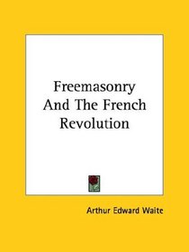 Freemasonry and the French Revolution