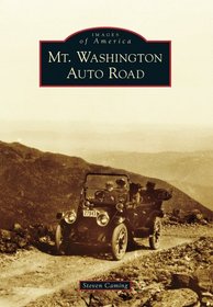 Mt. Washington Auto Road (Images of America)