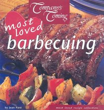 Most Loved Barbecuing (Company's Coming Most Loved)