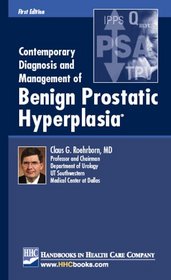 Contemporary Diagnosis and Management of Benign Prostatic Hyperplasia