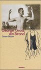 George Grosz am Strand: Ostsee-Skizzen (German Edition)