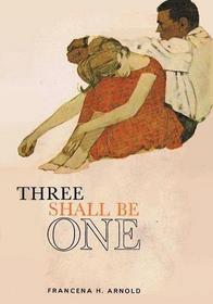 Three Shall Be One