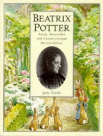 Beatrix Potter : Artist, Storyteller, and Countrywoman