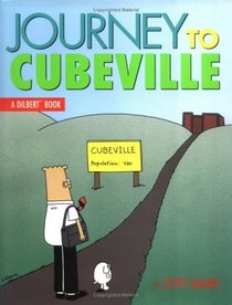 Journey To Cubeville : A Dilbert Book (Adams, Scott, Dilbert Book, 12.)