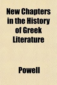 New Chapters in the History of Greek Literature