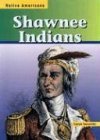 Shawnee Indians (Native Americans)
