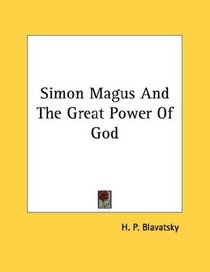 Simon Magus And The Great Power Of God
