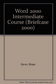 Word 2000 Intermediate Course (Briefcase 2000)