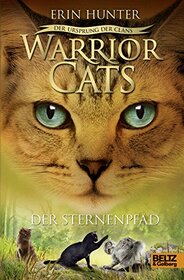 Warrior Cats Staffel 5/06. Der Ursprung der Clans. Der Sternenpfad