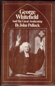 GEORGE WHITEFIELD AND THE GREAT AWAKENING