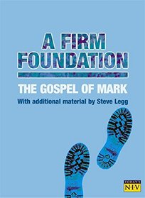 Today's NIV Firm Foundations Gospel of Mark