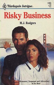 Risky Business (Harlequin Intrigue, No 22185)