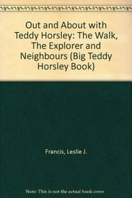 Out and About with Teddy Horsley