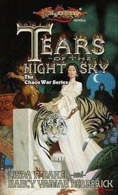 Tears of the Night Sky (Dragonlance: Chaos War, Bk 2)