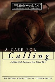 A Case for Calling (Life@work (Broadman & Holman))