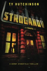 Stroganov: A Darby Stansfield Thriller
