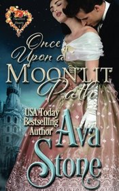 Once Upon a Moonlit Path (Regency Hearts) (Volume 1)