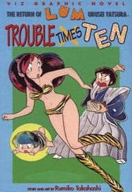 The Return Lum : Trouble Times Ten (The Return Lum)
