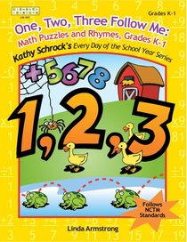 One, Two, Three, Follow Me! Math Puzzles and Rhymes (Kathy Schrock's Every Day of the School Year Series)