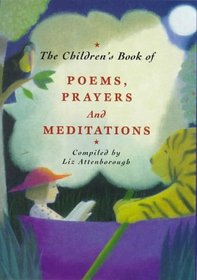 The Children's Book of Poems, Prayers and Meditations