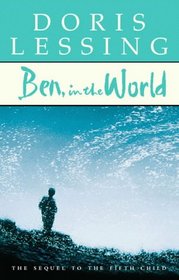 Ben, in the World: The Sequel to 'The Fifth Child'