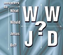 What Would Jesus Do?