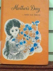 MOTHER'S DAY : A Crowell Holiday book
