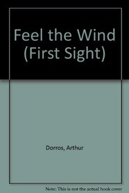 Feel the Wind (First Sight)