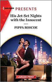His Jet-Set Nights with the Innocent (Harlequin Presents, No 4142) (Larger  Print)