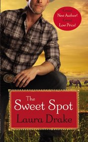 The Sweet Spot (Sweet on a Cowboy, Bk 1)