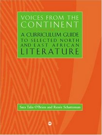 Voices From The Continent: A Curriculum Guide To Selected North And East African Literature (Vol 2)