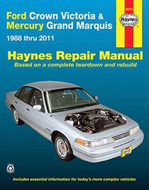 Ford Crown Victoria & Mercury Marquis: 1988 thru 2011 (Haynes Repair Manual)