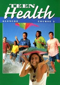 Teen Health: Course 3