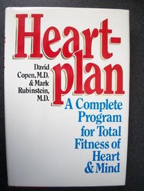 Heartplan: A Complete Program of Total Fitness of Heart and Mind