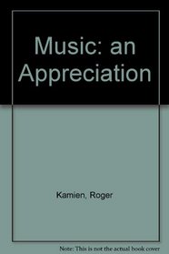 Student Study Guide for use with Music: An Appreciation