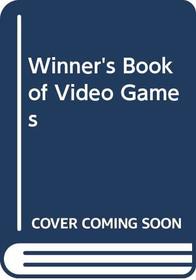 Winner's Book of Video Games (A Star book)