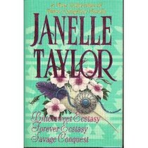 Janelle Taylor : A New Collection of Three Complete Novels