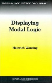 Displaying Modal Logic (Trends in Logic)