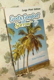 God's Comfort in Sorrow (Large Print)