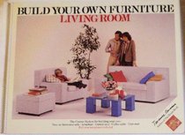 Build Your Own Furniture: Living Room