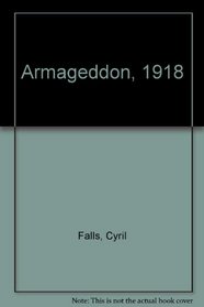 Armageddon, 1918 (Great war stories)