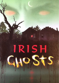 Irish Ghosts