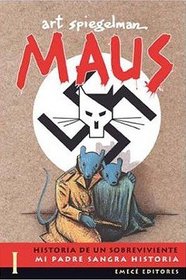 Maus I: Historia de un sobreviviente (Spanish Edition)