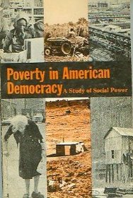 Poverty in American Democracy: A Study of Social Power