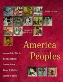 America and Its Peoples : A Mosaic in the Making, Volume II (Chapters 16 - 32) (5th Edition)