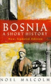 Bosnia : A Short History