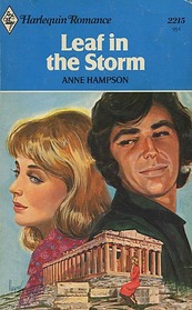 Leaf in the Storm (Harlequin Romance, No 2215)