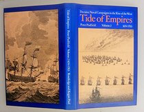 Tide of Empires: Decisive Naval Campaigns in the Rise of the West 1654-1763