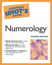 Complete Idiot's Guide to Numerology 2E (The Complete Idiot's Guide)