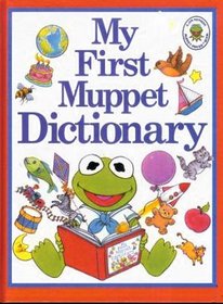 Muppet Babies First Dictionary